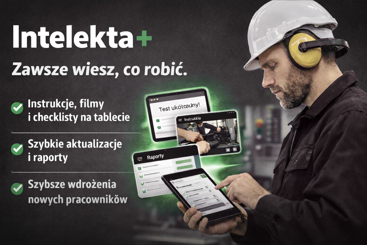 Cyfrowe instrukcje stanowiskowe i BHP na tablecie w zakładzie produkcyjnym – Intelekta+